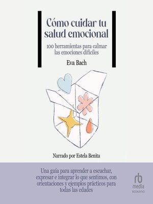 cover image of Cómo cuidar la salud emocional